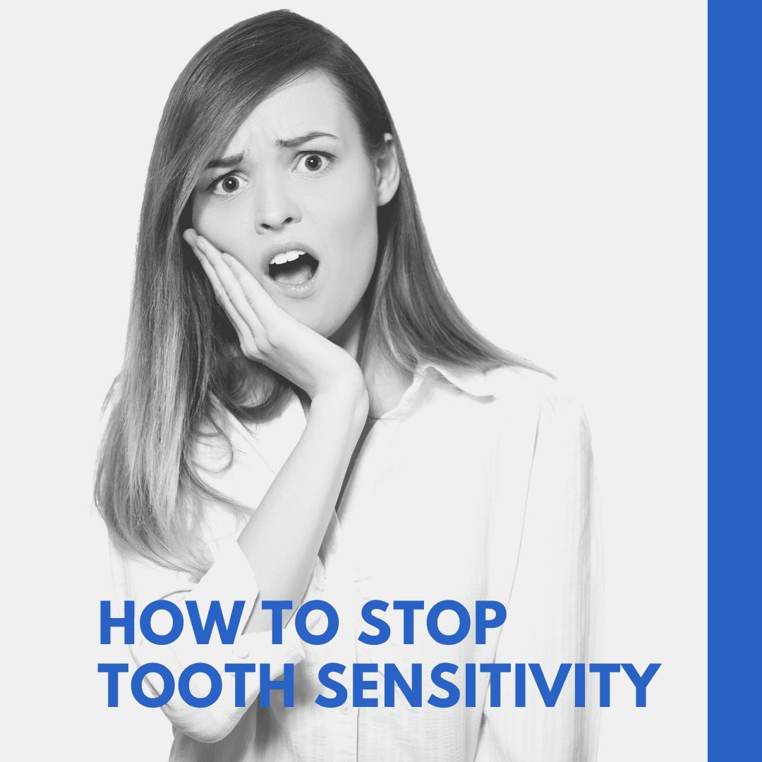 How to Stop Tooth Sensitivity