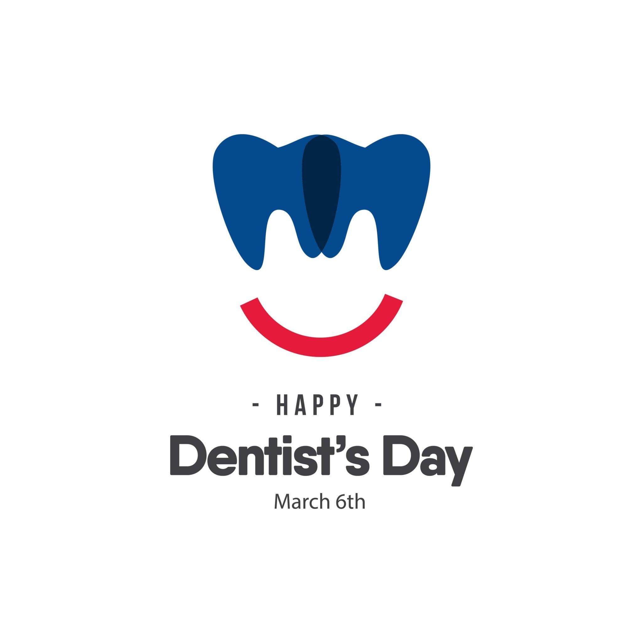 March 6th is National Dentist's Day Quarterpath Dental